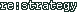 re:strategy